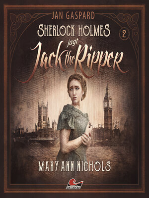 cover image of Sherlock Holmes, Sherlock Holmes jagt Jack the Ripper, Folge 2